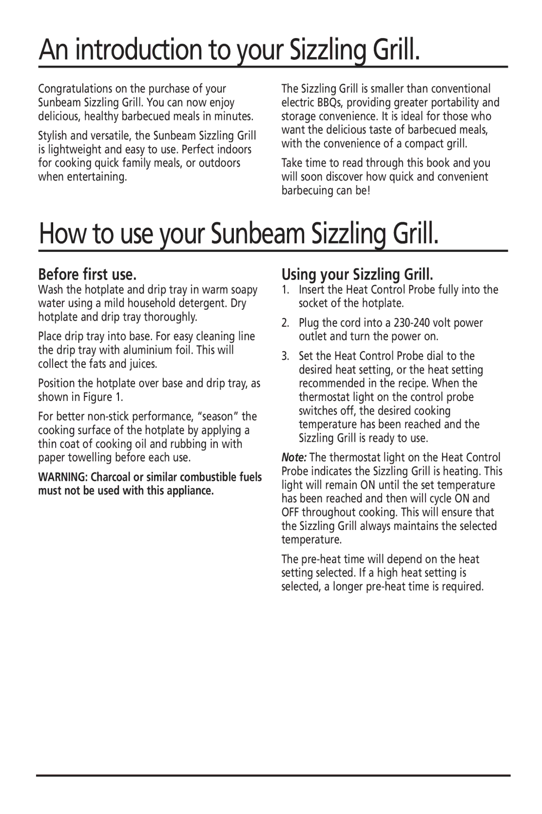 Sunbeam HG2300 manual An introduction to your Sizzling Grill, How to use your Sunbeam Sizzling Grill 