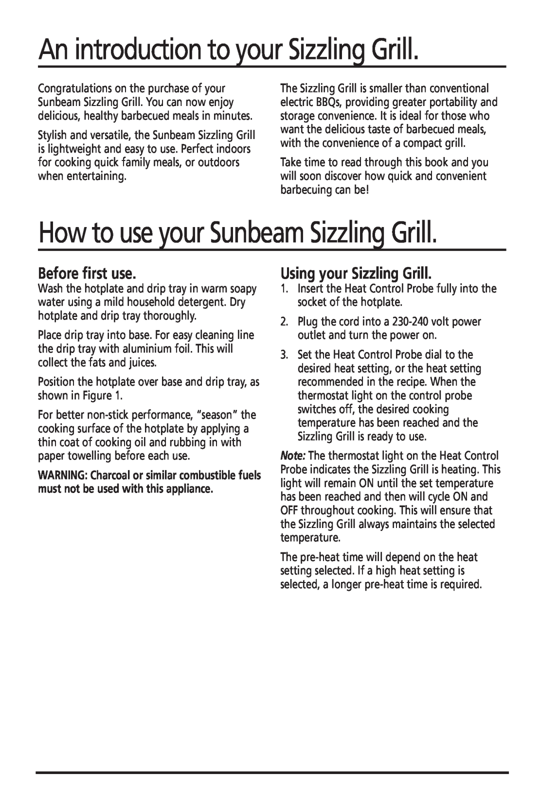 Sunbeam HG2300 manual An introduction to your Sizzling Grill, How to use your Sunbeam Sizzling Grill, Before first use 