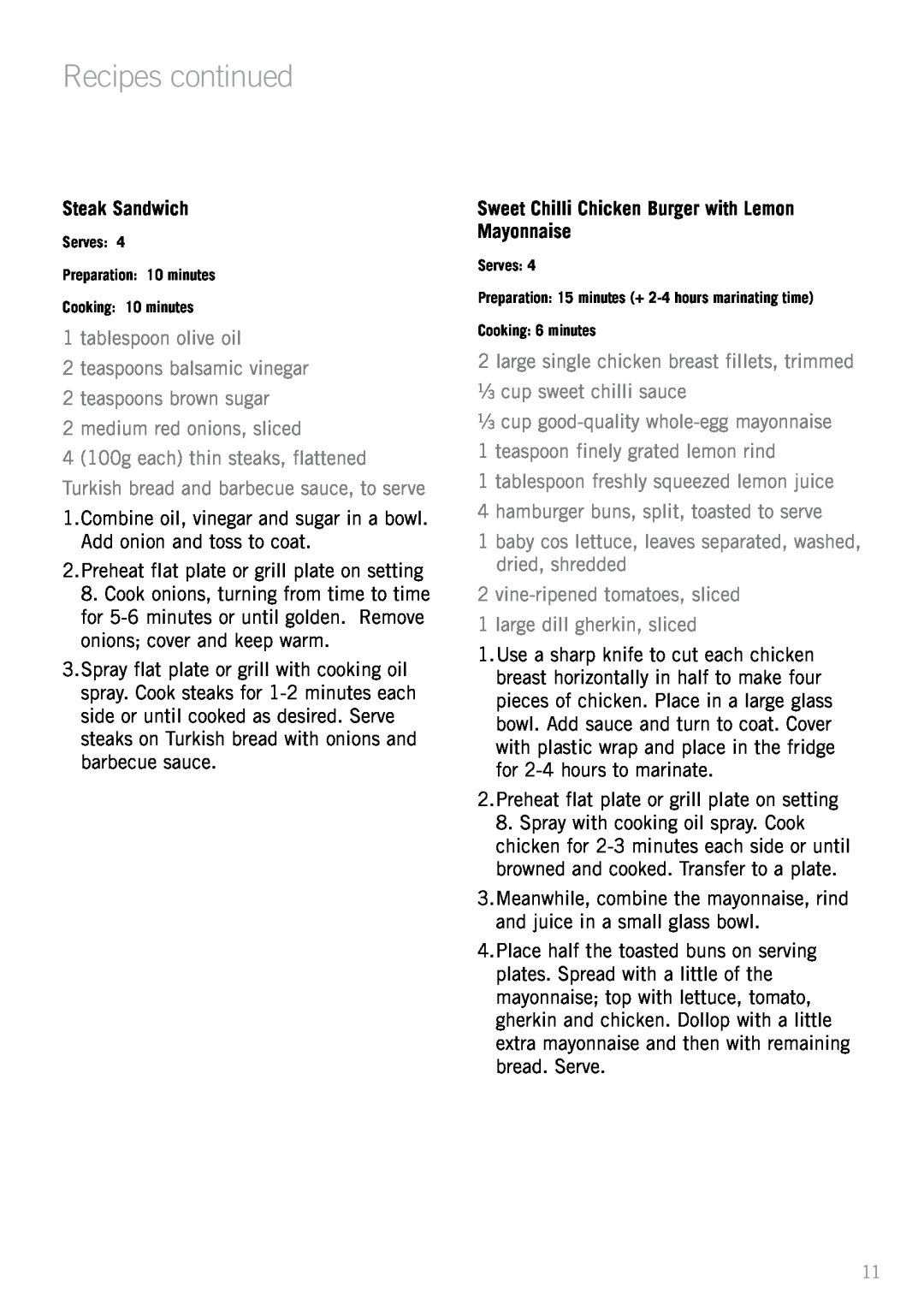 Sunbeam HG3200 manual Recipes continued, Steak Sandwich, Sweet Chilli Chicken Burger with Lemon Mayonnaise 