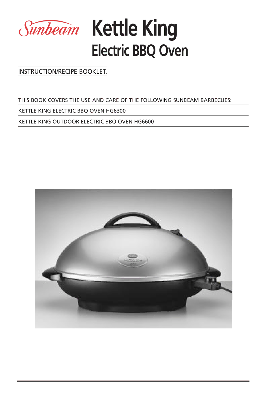 Sunbeam HG6600 manual Kettle King 