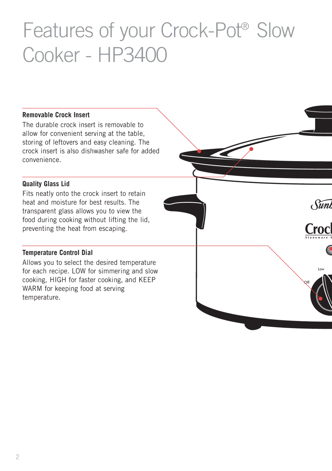 Sunbeam HP2200 manual Features of your Crock-PotSlow Cooker HP3400, Removable Crock Insert, Quality Glass Lid 