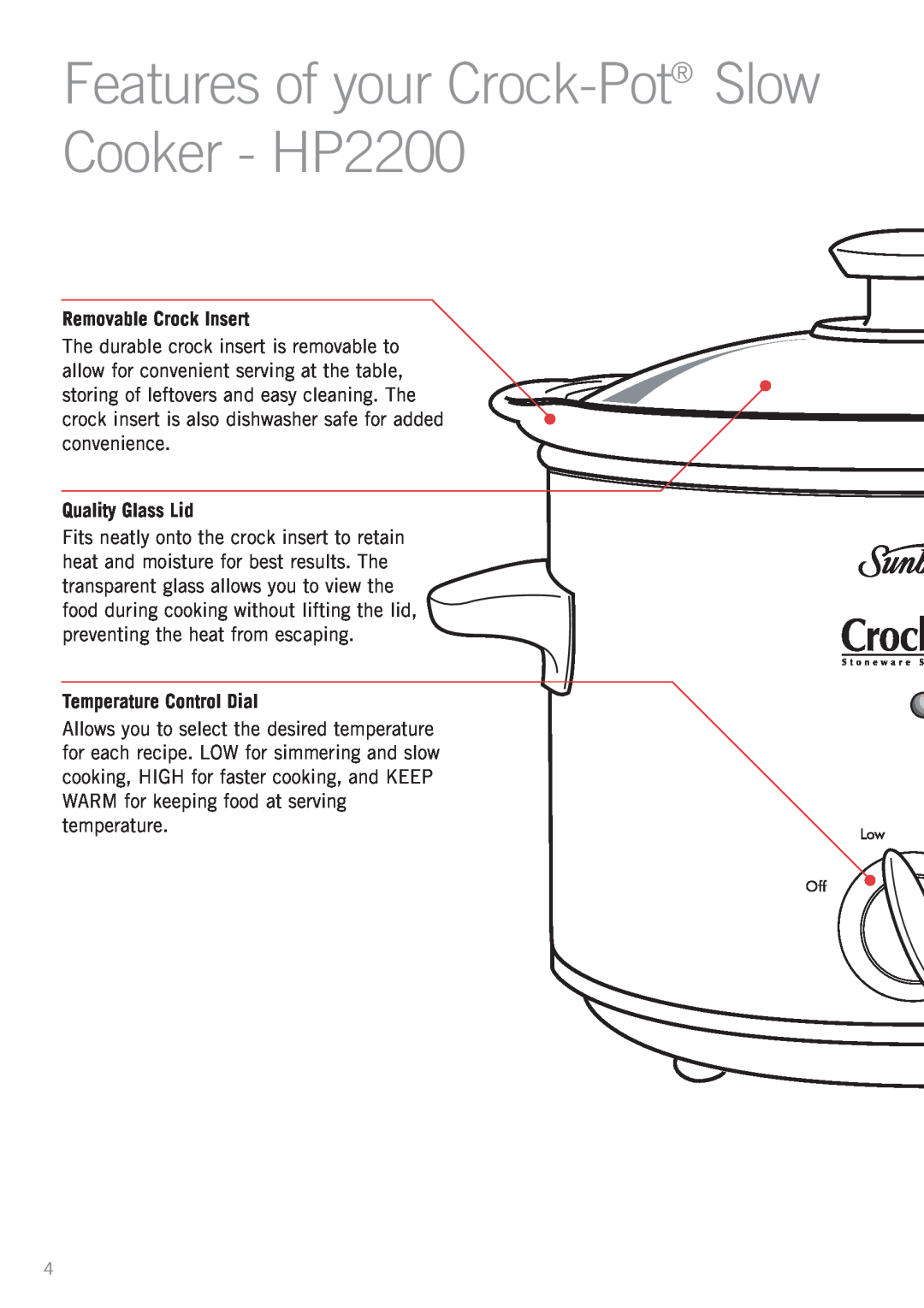 Sunbeam HP3400 manual Features of your Crock-Pot Slow Cooker - HP2200, Removable Crock Insert, Quality Glass Lid 