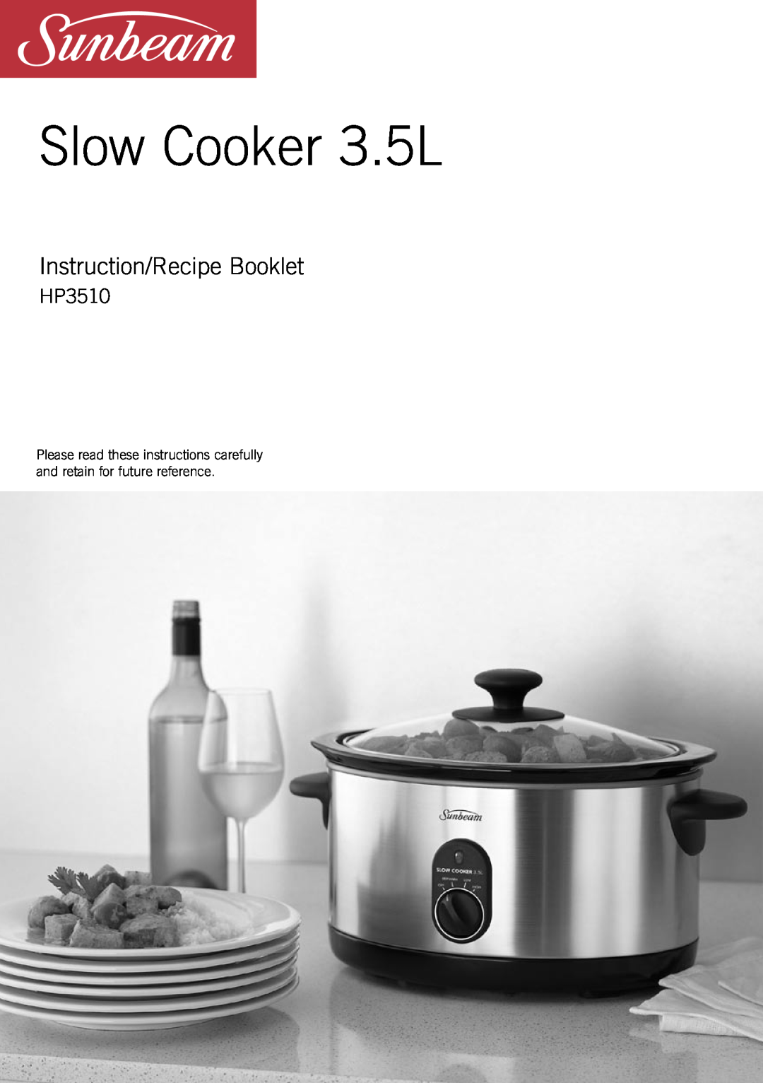 Sunbeam HP3510 manual Slow Cooker 3.5L, Instruction/Recipe Booklet 