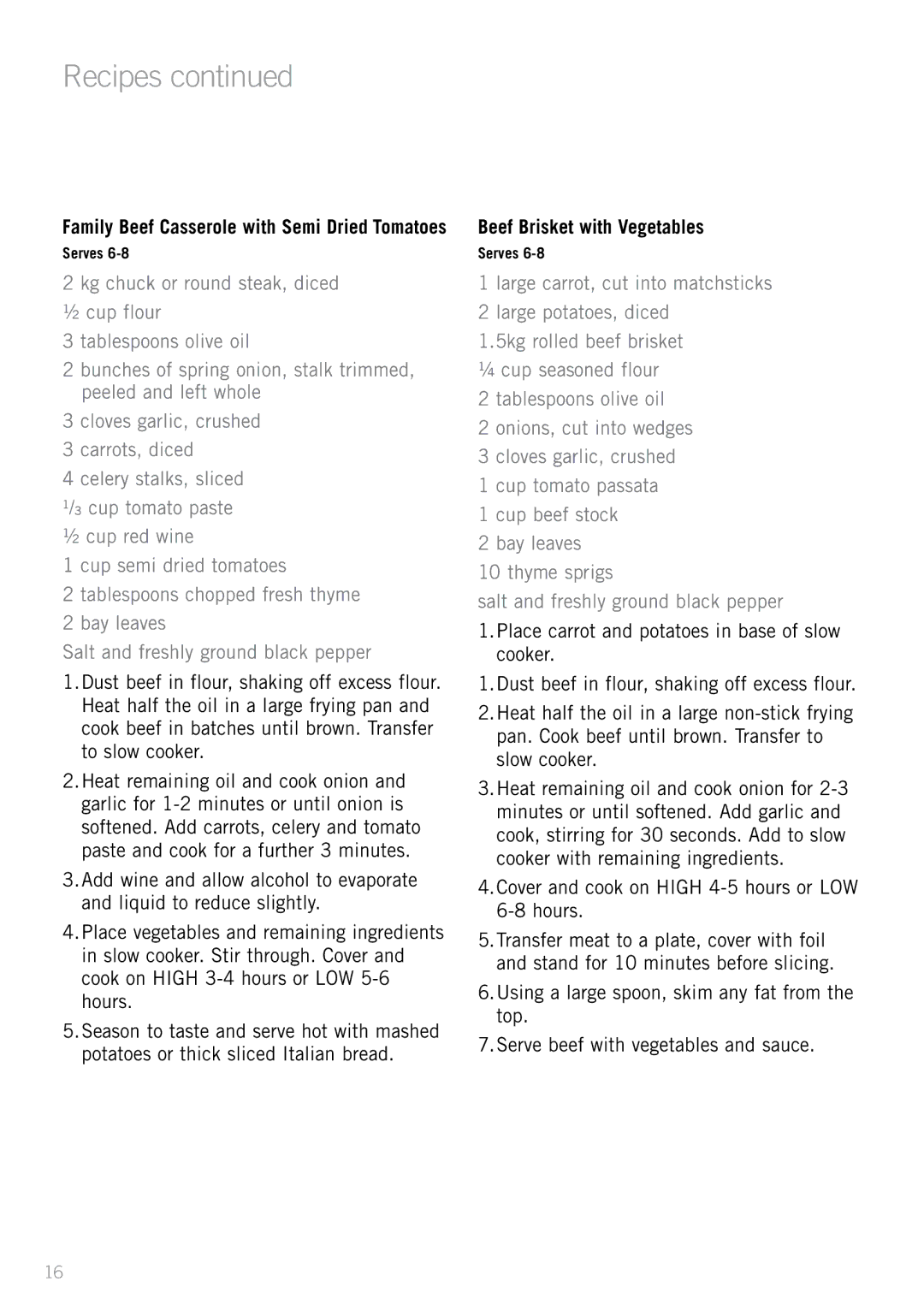 Sunbeam HP5520 manual Beef Brisket with Vegetables, Large carrot, cut into matchsticks 