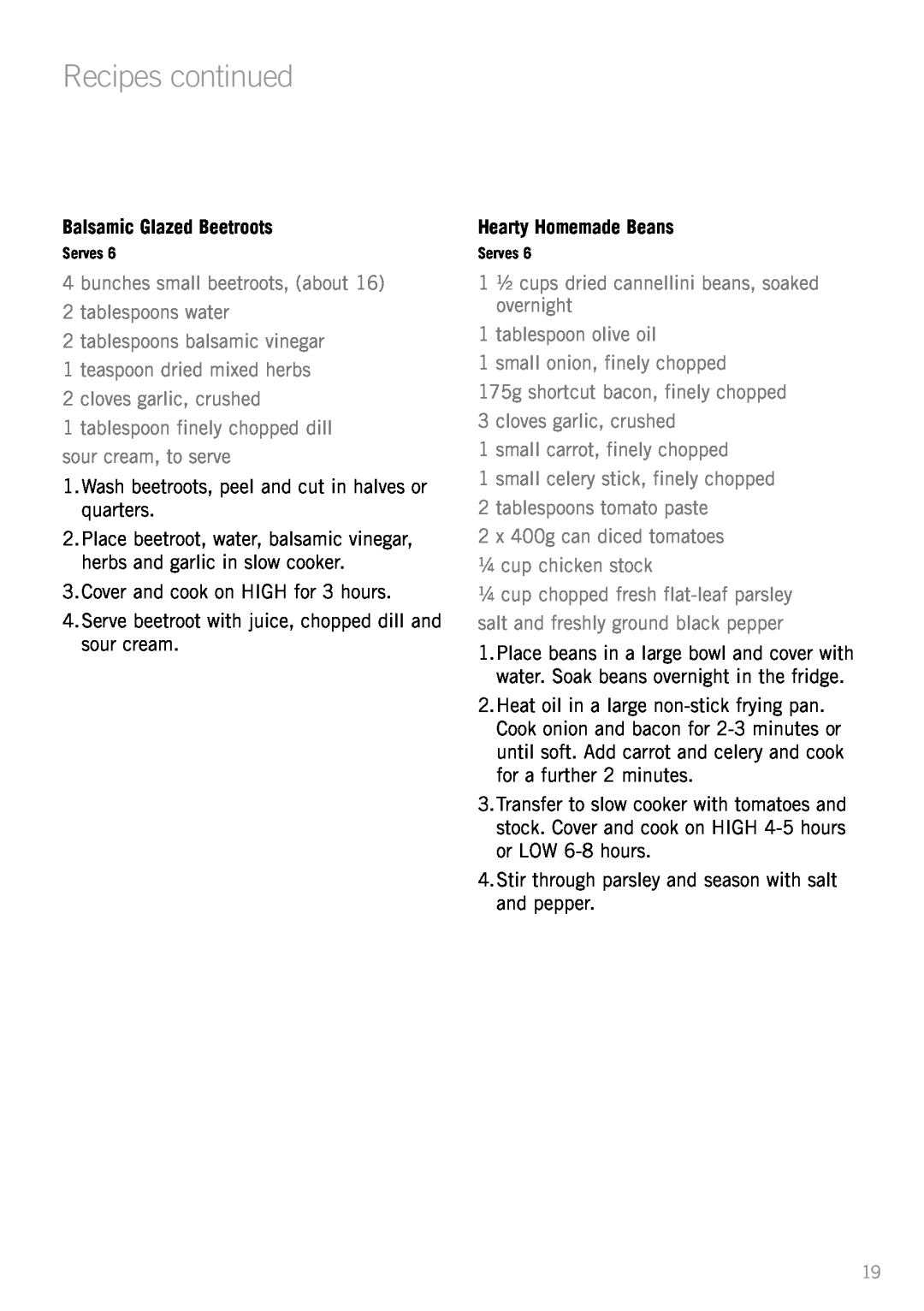 Sunbeam HP5520 manual Balsamic Glazed Beetroots, Hearty Homemade Beans, Recipes continued 