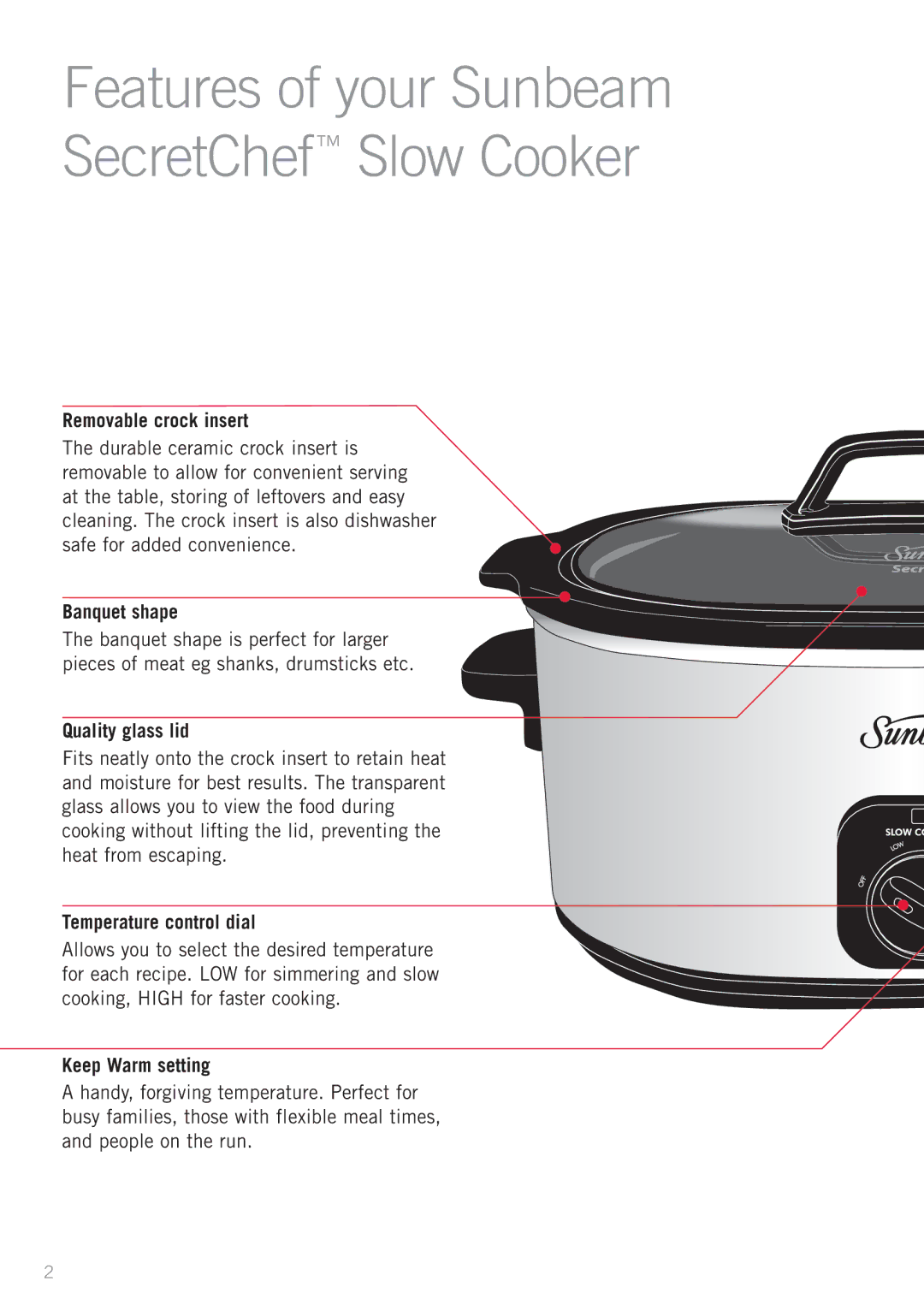 Sunbeam HP6000 manual Features of your Sunbeam SecretChef Slow Cooker 