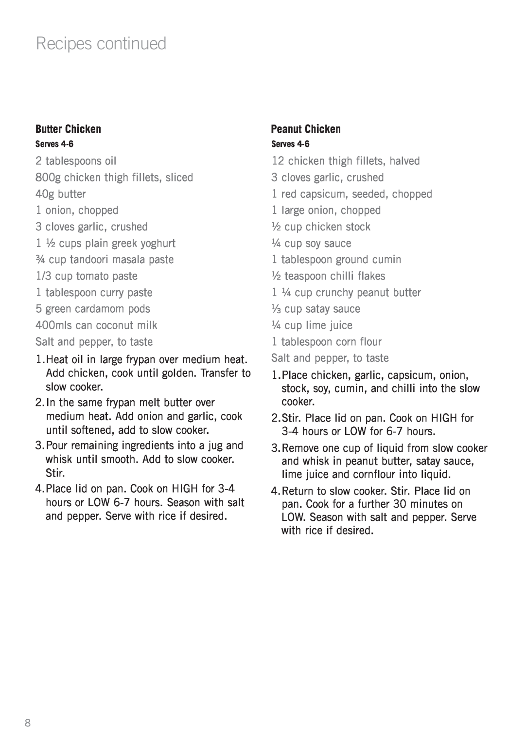 Sunbeam HP6000 manual Recipes continued, Butter Chicken, Peanut Chicken 