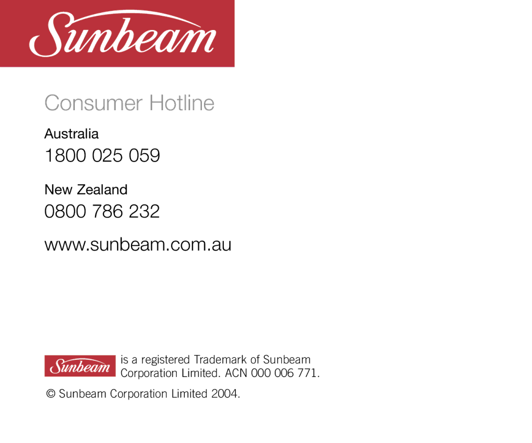 Sunbeam HS6700 manual Consumer Hotline, 1800 025 