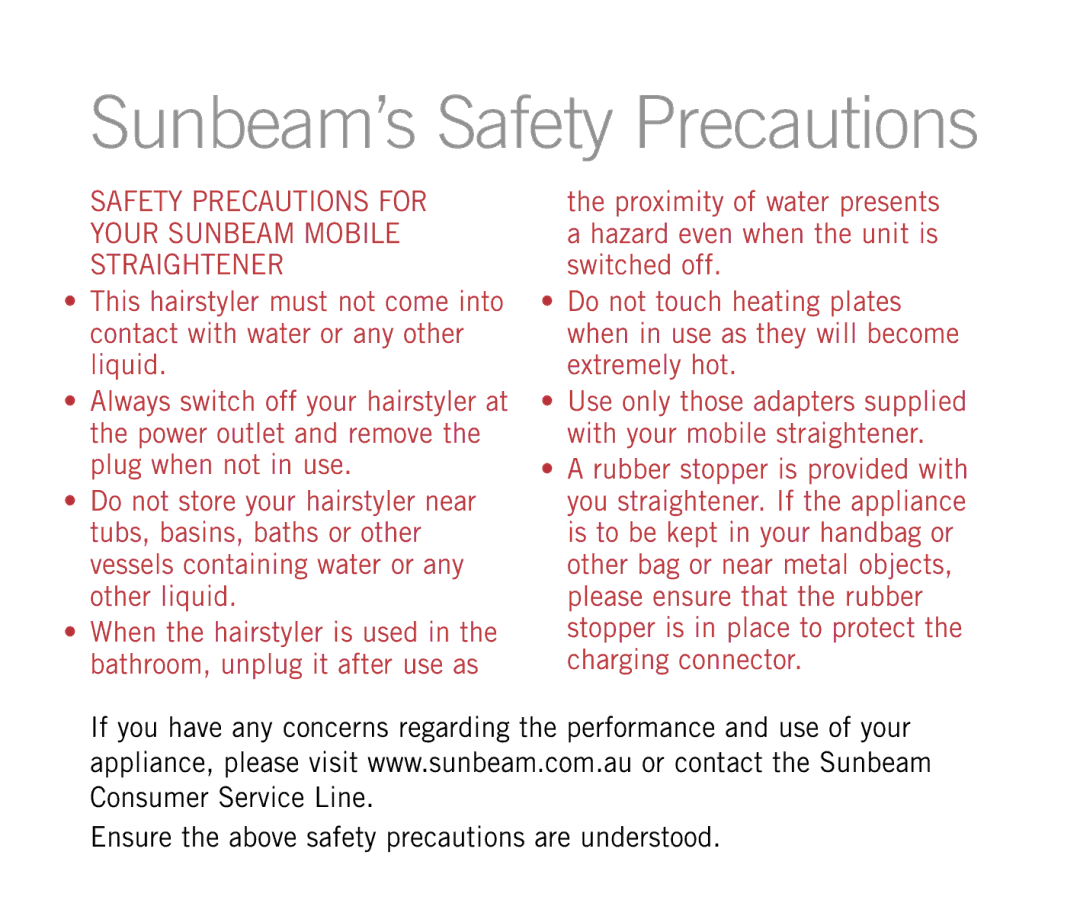 Sunbeam HS6700 manual Sunbeam’s Safety Precautions, Safety Precautions for Your Sunbeam Mobile Straightener 