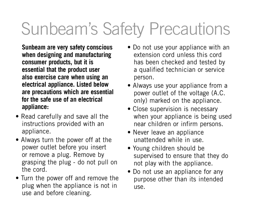 Sunbeam HS6700 manual Sunbeam’s Safety Precautions 