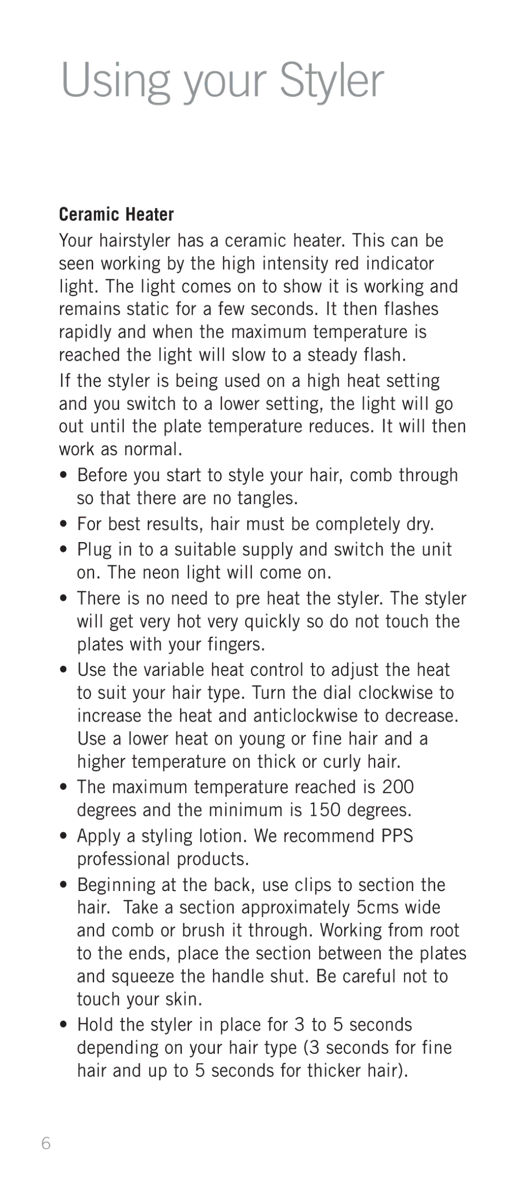 Sunbeam HS9500 manual Using your Styler 