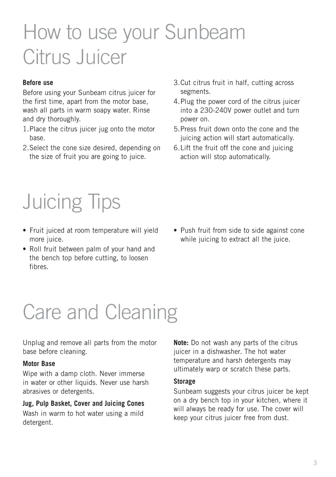 Sunbeam JE2600 manual How to use your Sunbeam Citrus Juicer, Juicing Tips, Care and Cleaning 