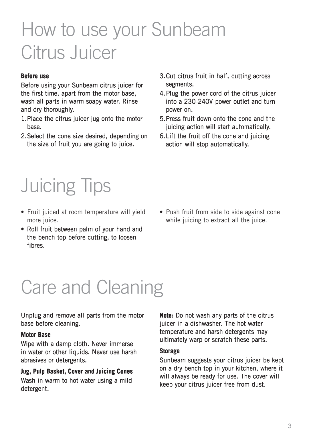 Sunbeam JE2600 How to use your Sunbeam Citrus Juicer, Juicing Tips, Care and Cleaning, Before use, Motor Base, Storage 