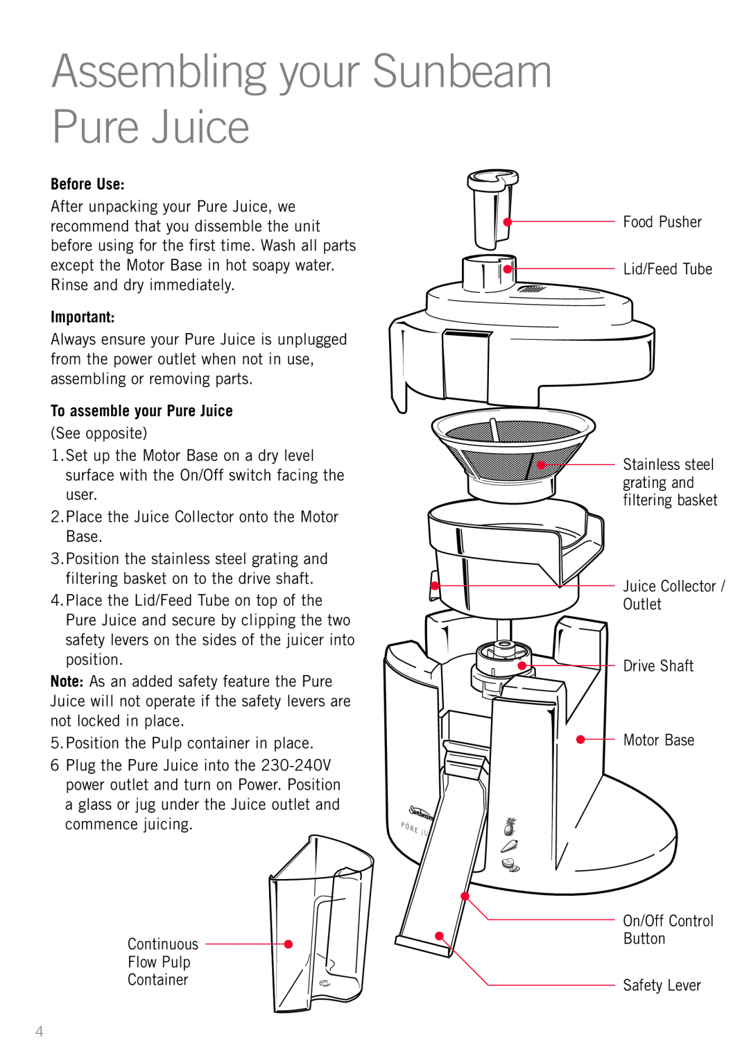 Sunbeam JE4700 manual Assembling your Sunbeam Pure Juice, Before Use, To assemble your Pure Juice 