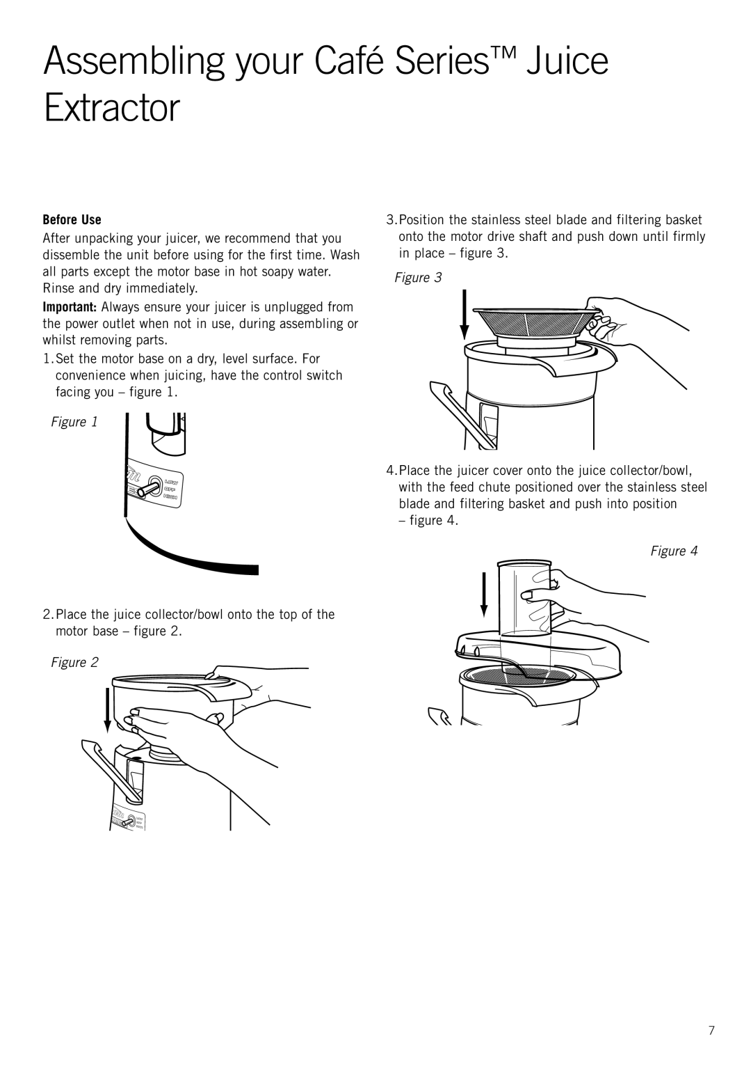 Sunbeam JE8500 manual Assembling your Café Series Juice Extractor, Before Use 