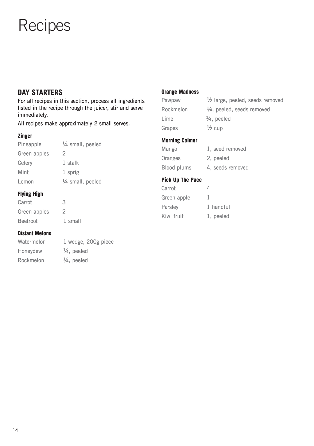 Sunbeam JE8500 manual Recipes, Day Starters, Zinger, Flying High, Morning Calmer 