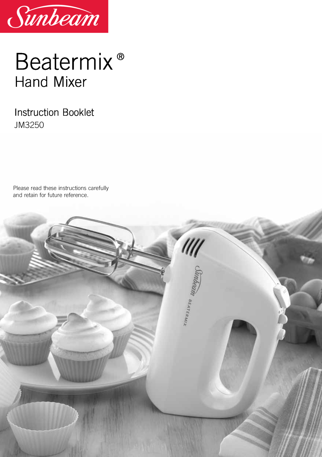 Sunbeam JM3250 manual Beatermix, Hand Mixer, Instruction Booklet 
