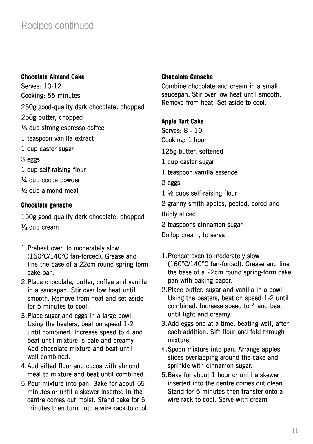 Sunbeam JM3250 manual Chocolate Almond Cake, Chocolate ganache, Chocolate Ganache, Apple Tart Cake, Recipes continued 