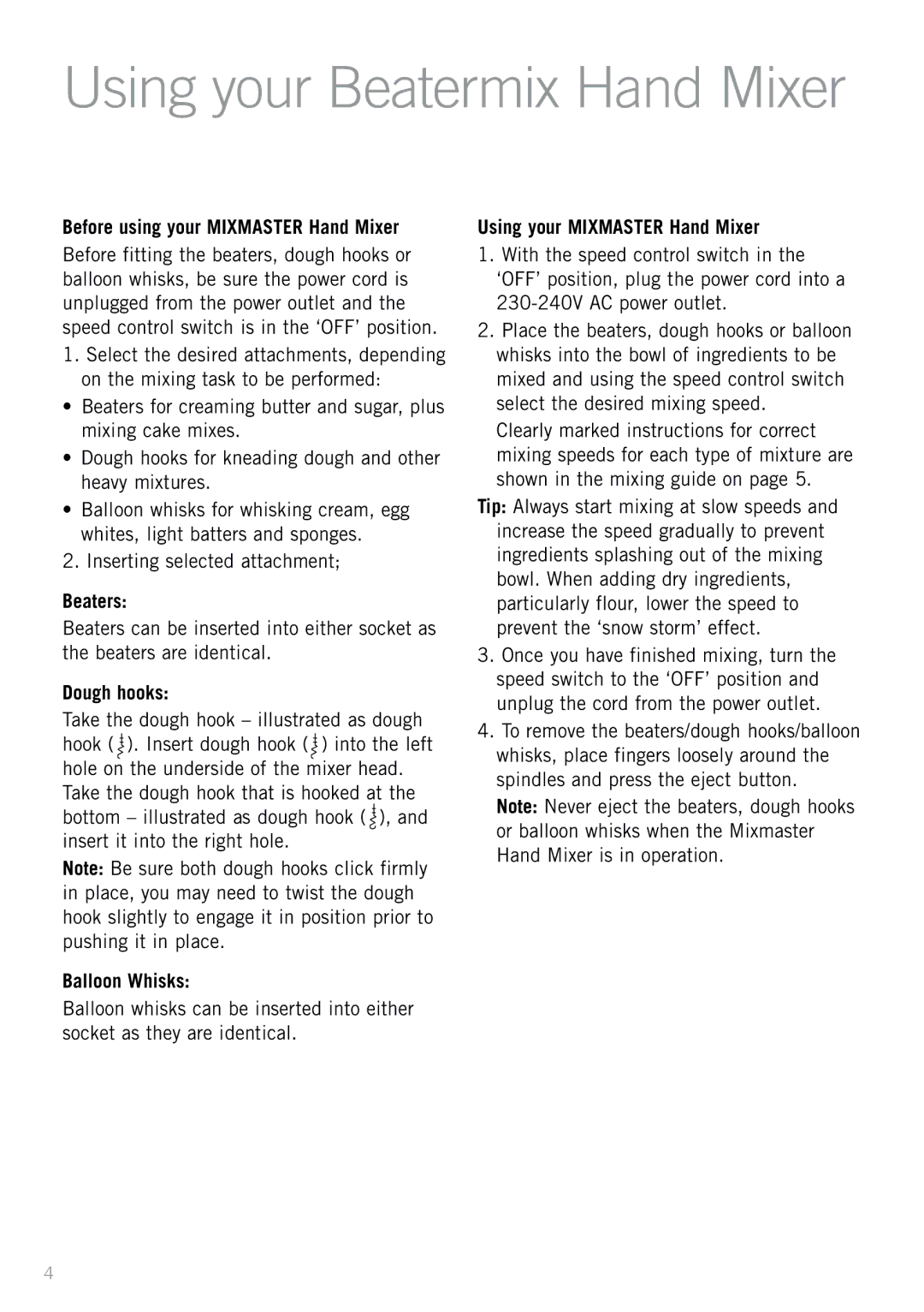 Sunbeam JM6600 manual Using your Beatermix Hand Mixer, Before using your Mixmaster Hand Mixer, Beaters 