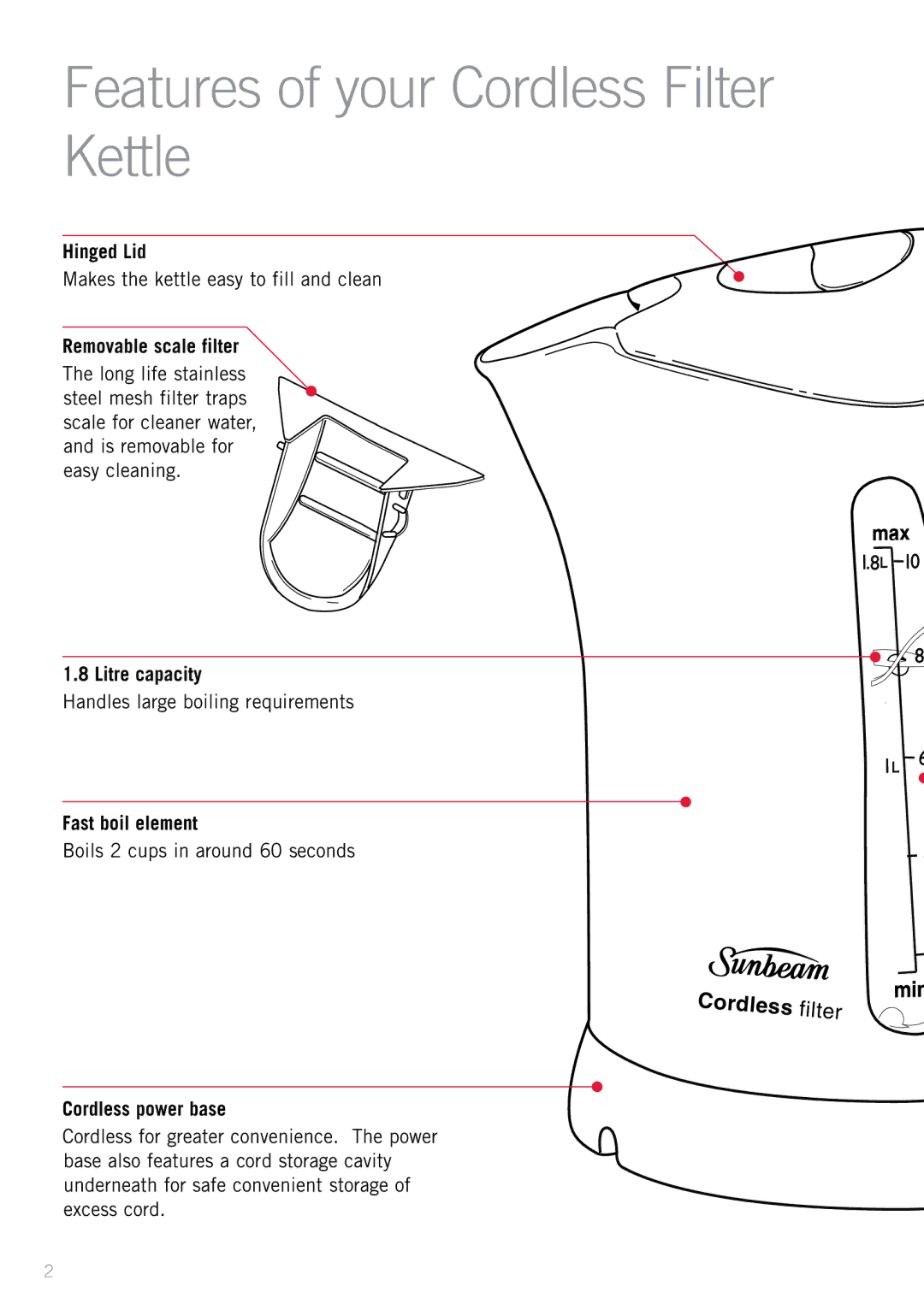 Sunbeam KE2350 manual Features of your Cordless Filter Kettle 