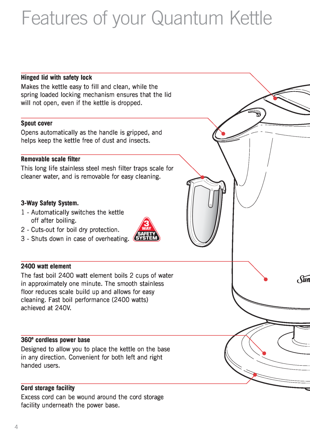 Sunbeam KE3560 manual Features of your Quantum Kettle, Hinged lid with safety lock, Spout cover, Removable scale filter 