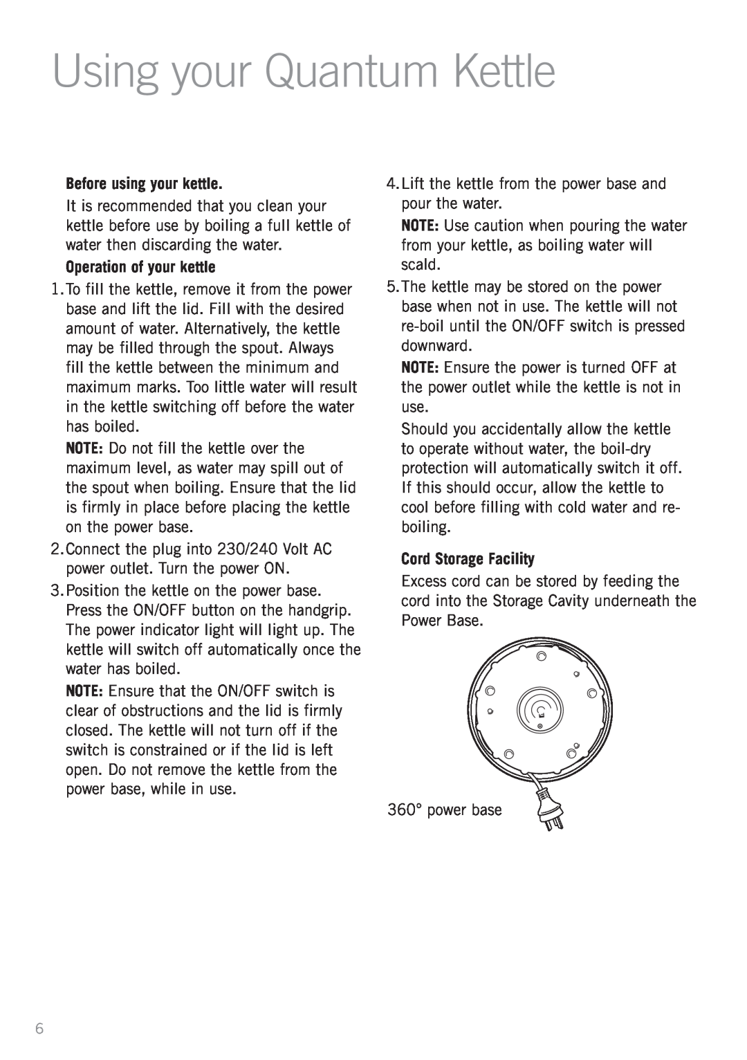 Sunbeam KE3560 manual Using your Quantum Kettle, Before using your kettle, Operation of your kettle, Cord Storage Facility 