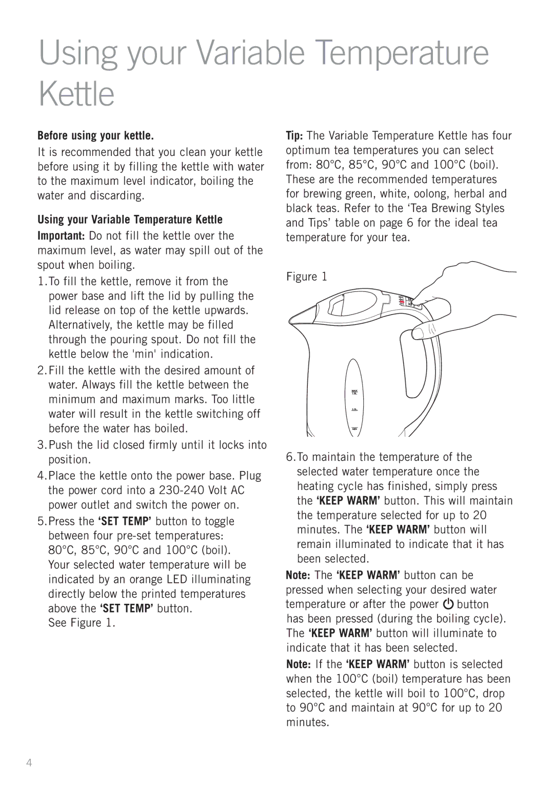 Sunbeam KE5400 manual Using your Variable Temperature Kettle, Before using your kettle 