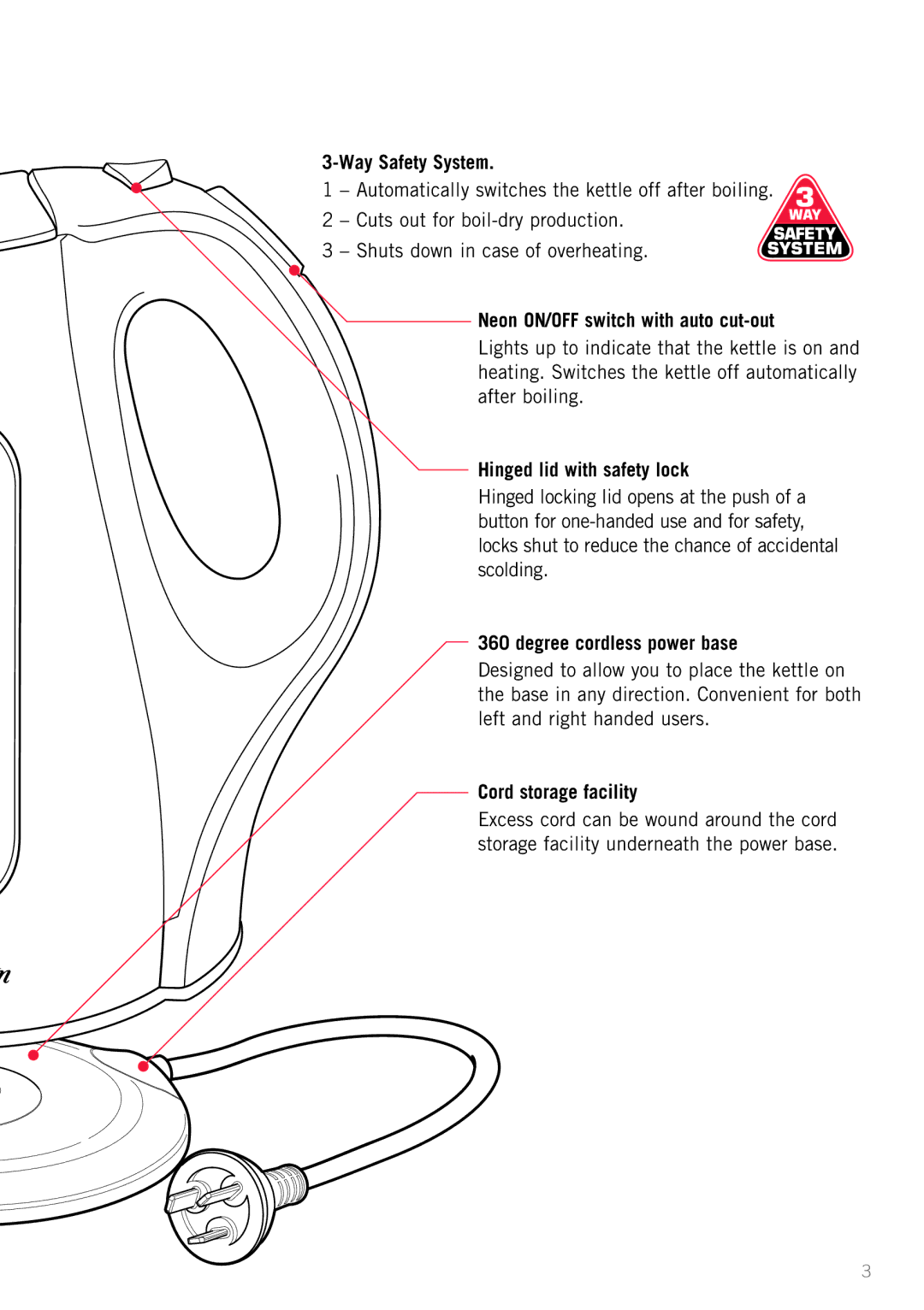 Sunbeam KE6300 Way Safety System, Neon ON/OFF switch with auto cut-out, Hinged lid with safety lock, Cord storage facility 