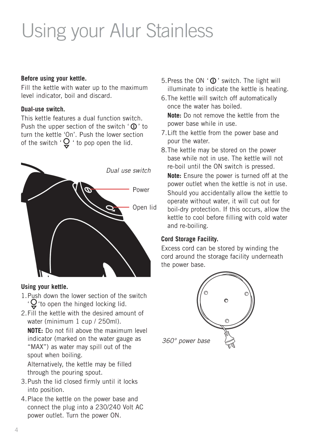 Sunbeam KE7500 manual Using your Alur Stainless, Before using your kettle, Dual-use switch, Using your kettle 