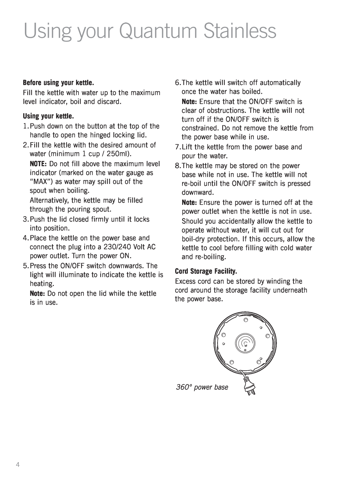 Sunbeam KE8510 manual Using your Quantum Stainless, Before using your kettle, Using your kettle, Cord Storage Facility 