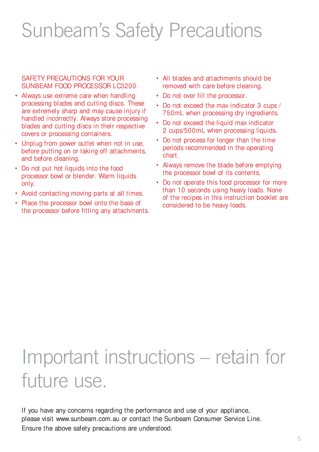 Sunbeam LC3200 manual Do not over fill the processor 