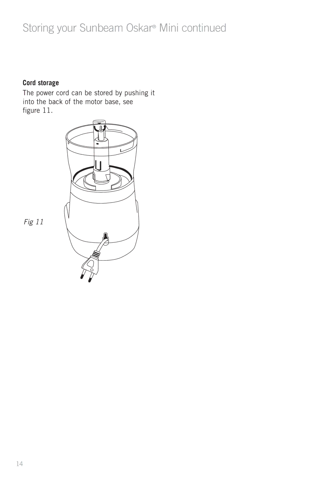 Sunbeam LC3200 manual Storing your Sunbeam Oskar Mini, Cord storage 