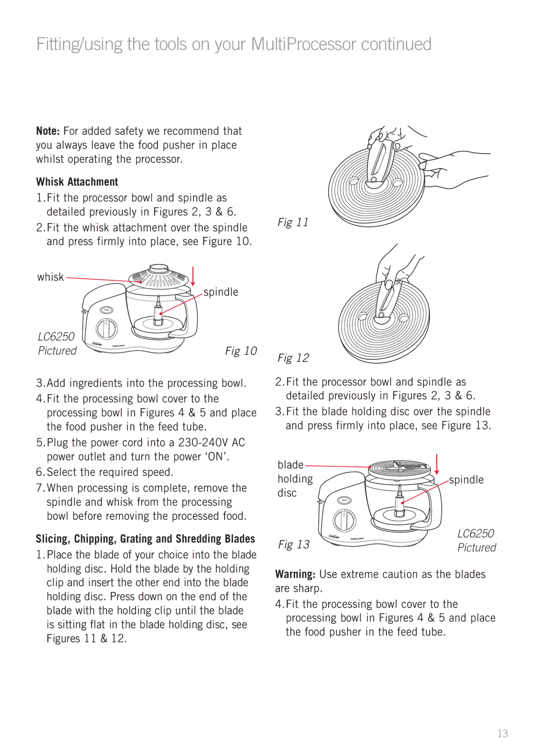 Sunbeam LC6950, LC6250 manual Fitting/using the tools on your MultiProcessor, Whisk Attachment 