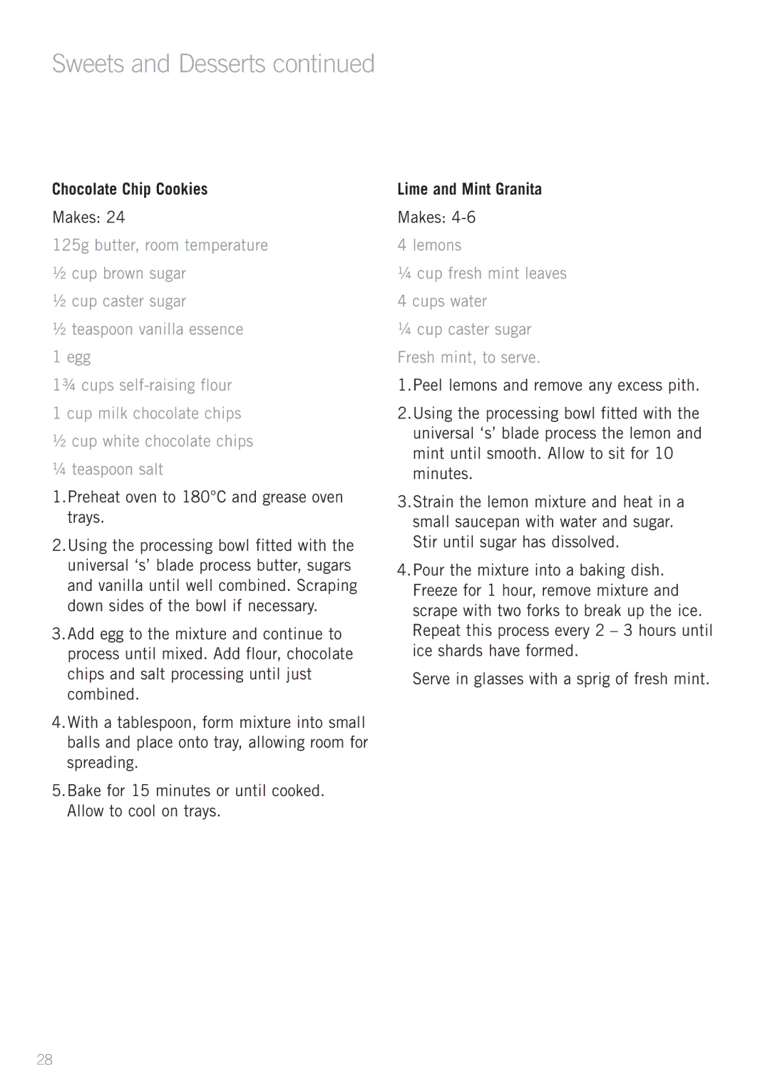 Sunbeam LC7900 manual Chocolate Chip Cookies, Preheat oven to 180C and grease oven trays, Lime and Mint Granita 