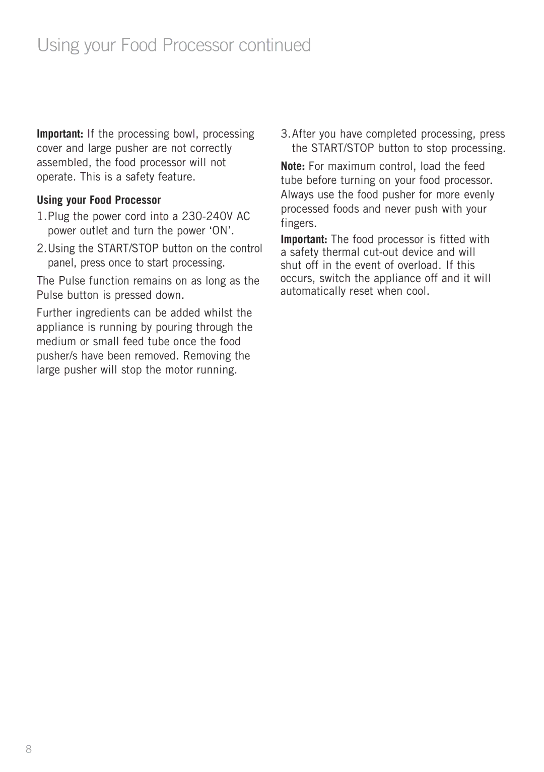 Sunbeam LC7900 manual Using your Food Processor 