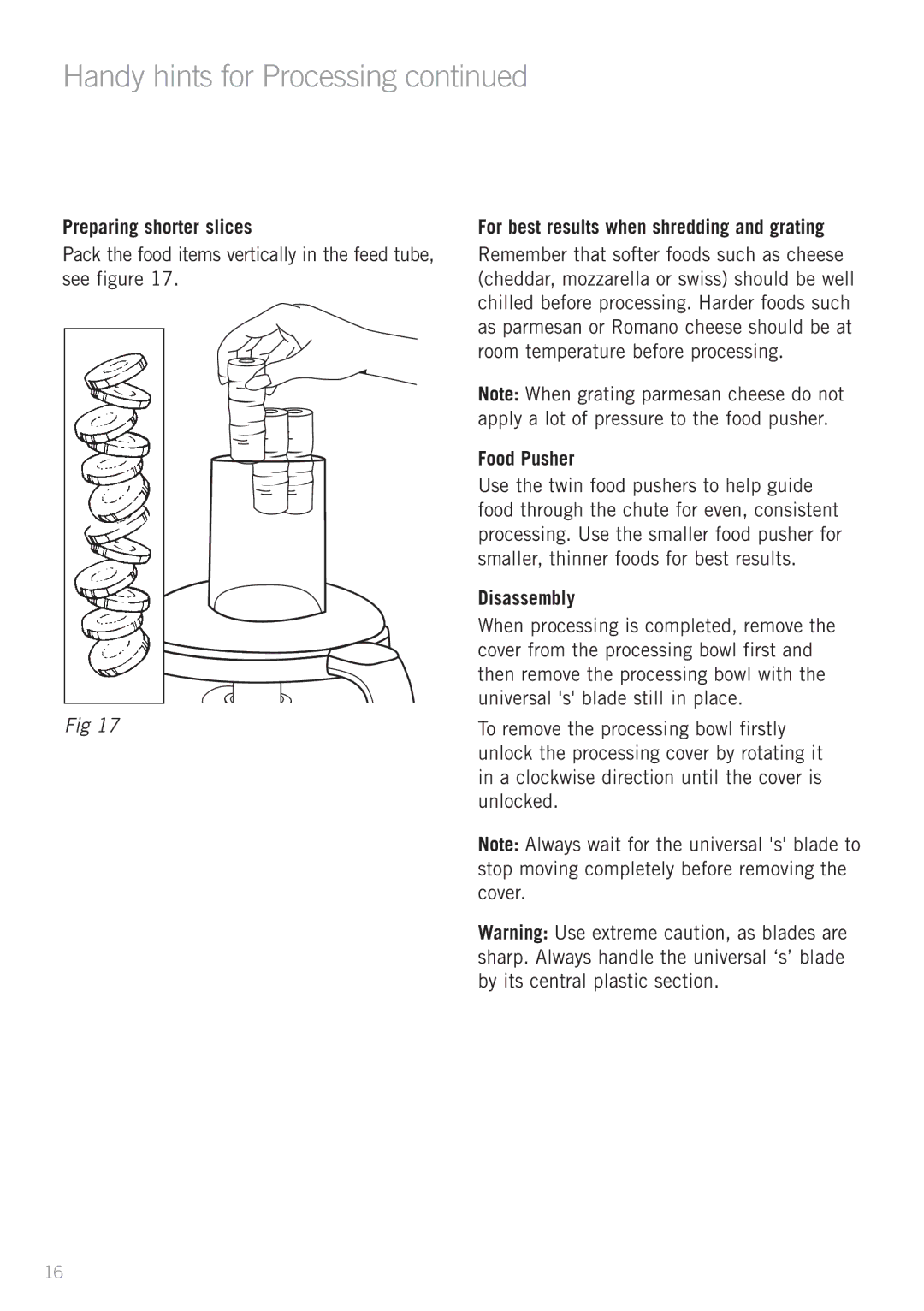 Sunbeam LC8900 manual Preparing shorter slices, Pack the food items vertically in the feed tube, see figure, Food Pusher 