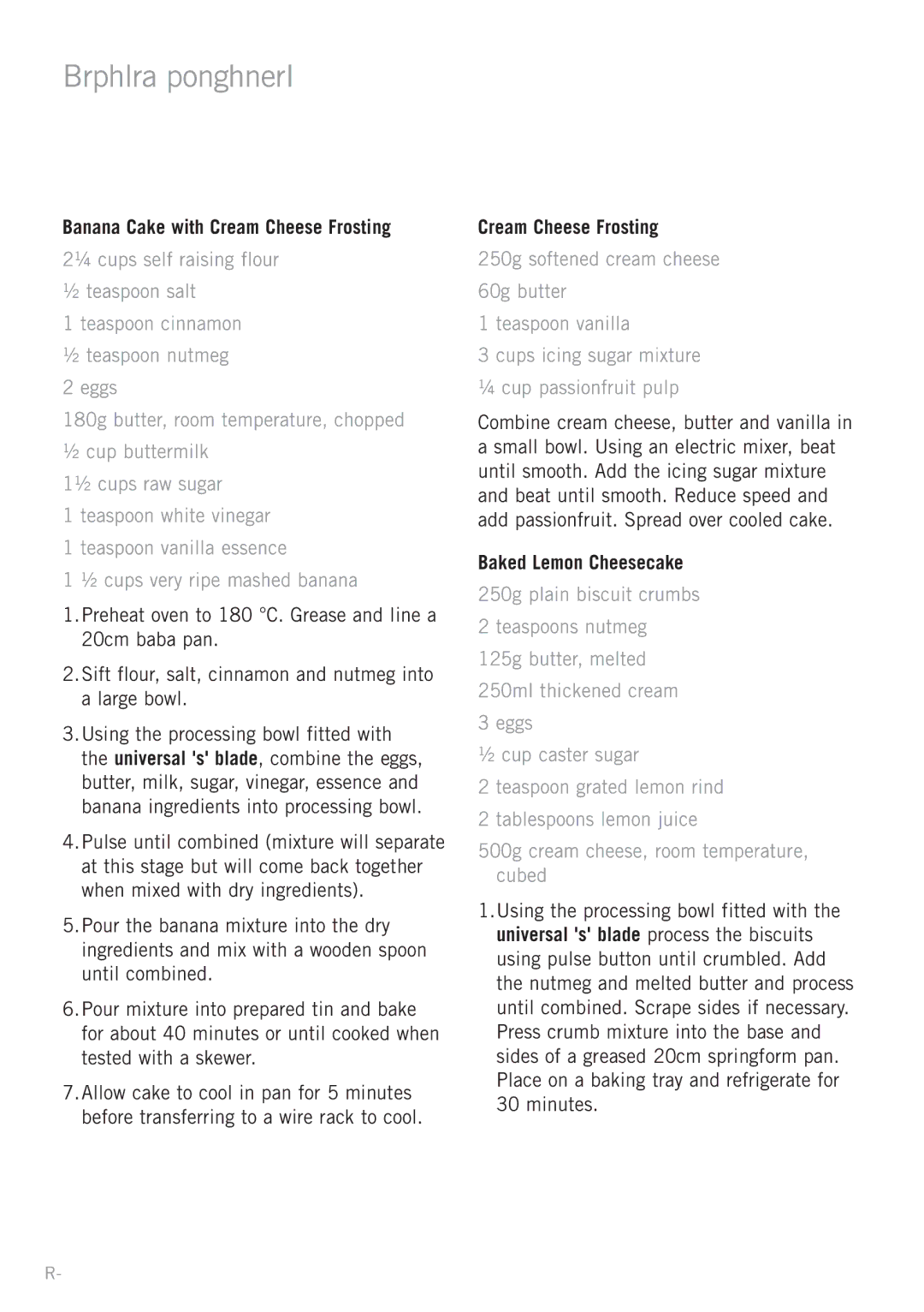 Sunbeam LC8900 manual Banana Cake with Cream Cheese Frosting, 250g softened cream cheese 60g butter Teaspoon vanilla 