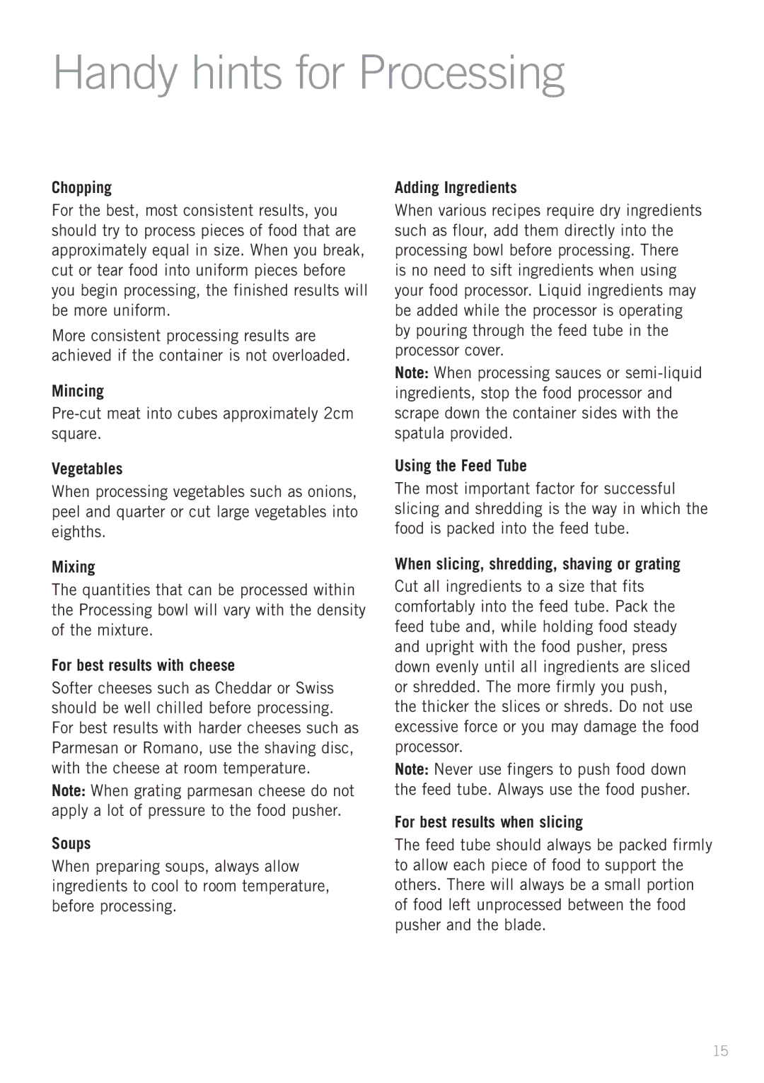 Sunbeam LC9000 manual Handy hints for Processing 