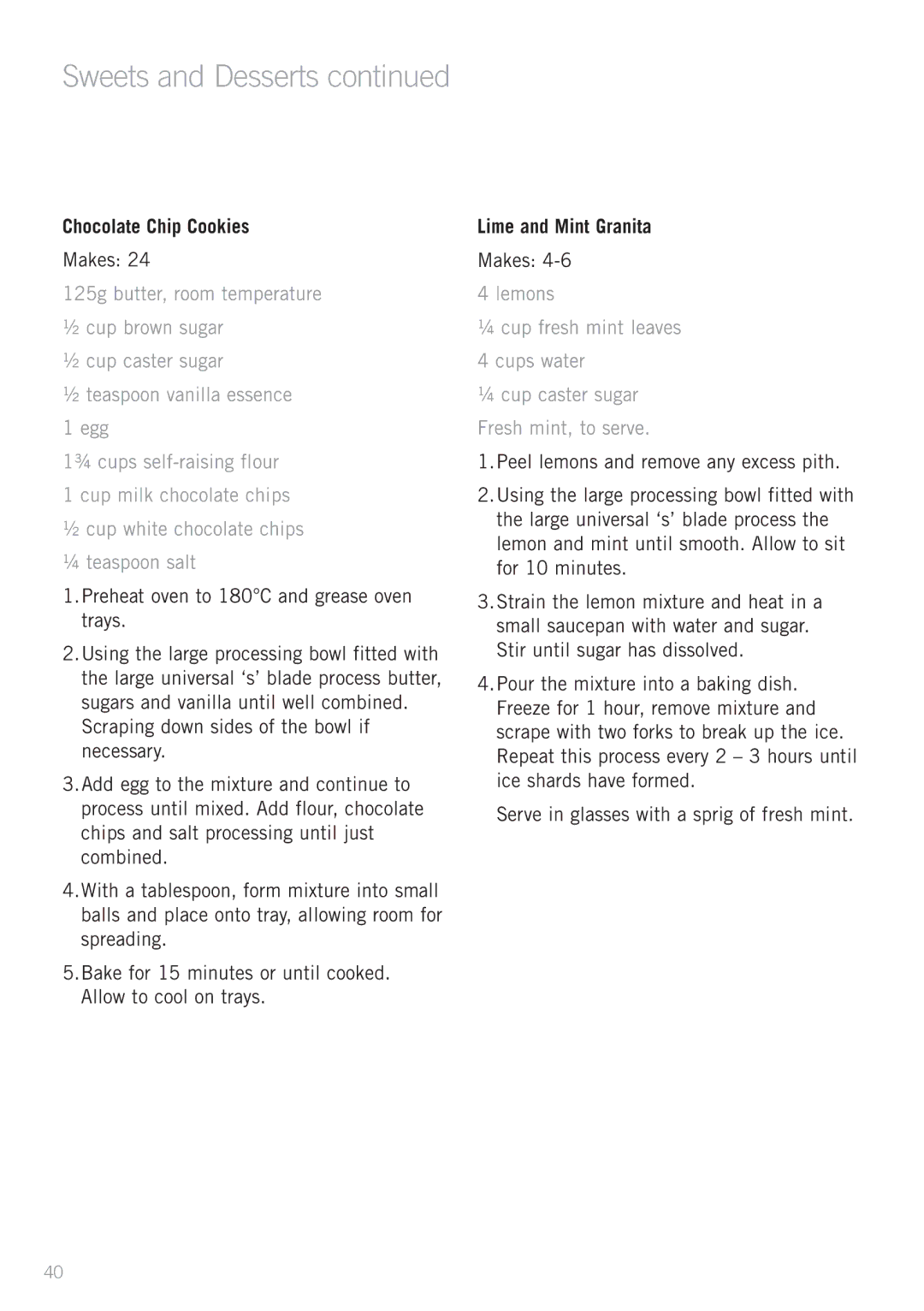 Sunbeam LC9000 manual Chocolate Chip Cookies, Preheat oven to 180C and grease oven trays, Lime and Mint Granita 