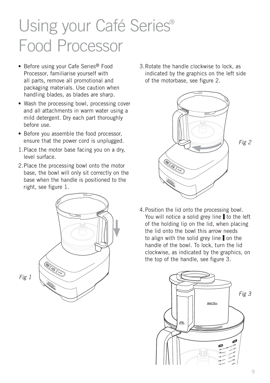 Sunbeam LC9000 manual Using your Café Series Food Processor 