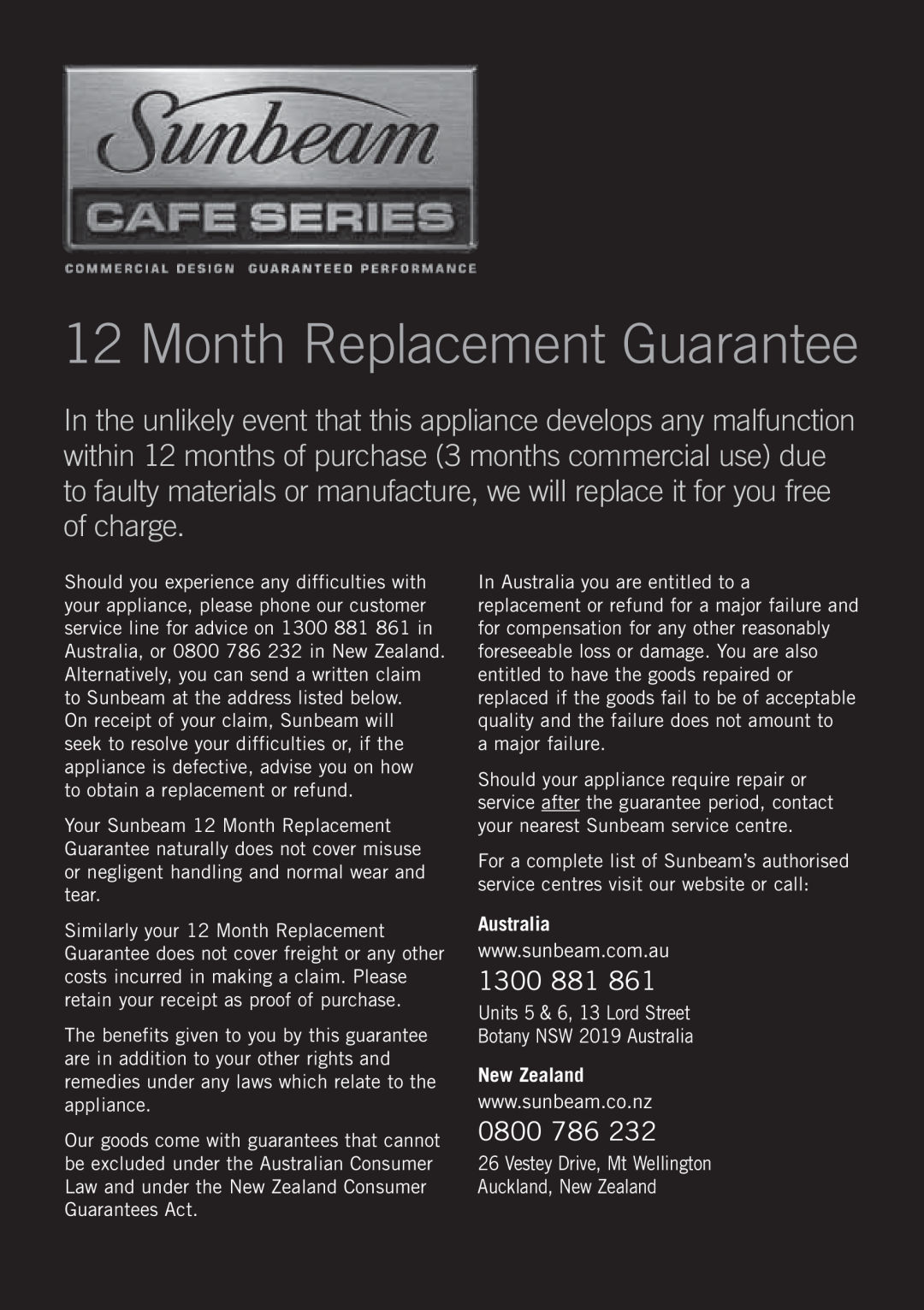 Sunbeam LC9000 manual Australia, New Zealand, Month Replacement Guarantee, 1300, 0800 