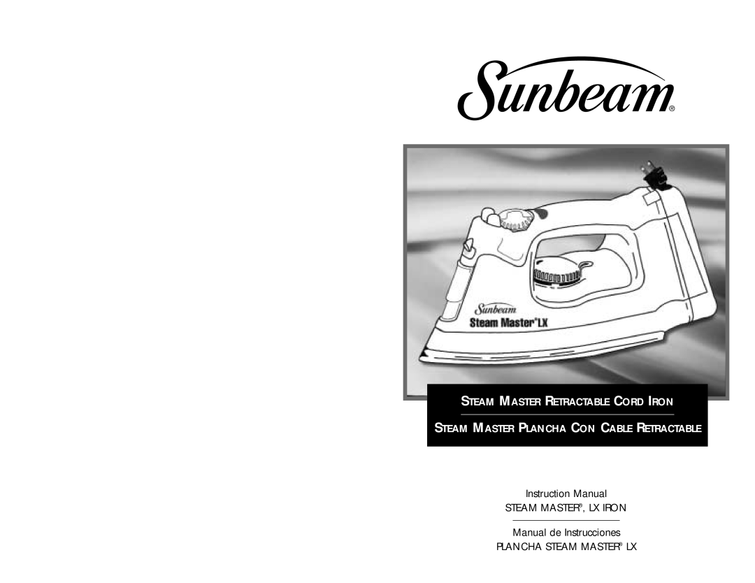 Sunbeam LX instruction manual Steam Master Retractable Cord Iron, Steam Master Plancha Con Cable Retractable 