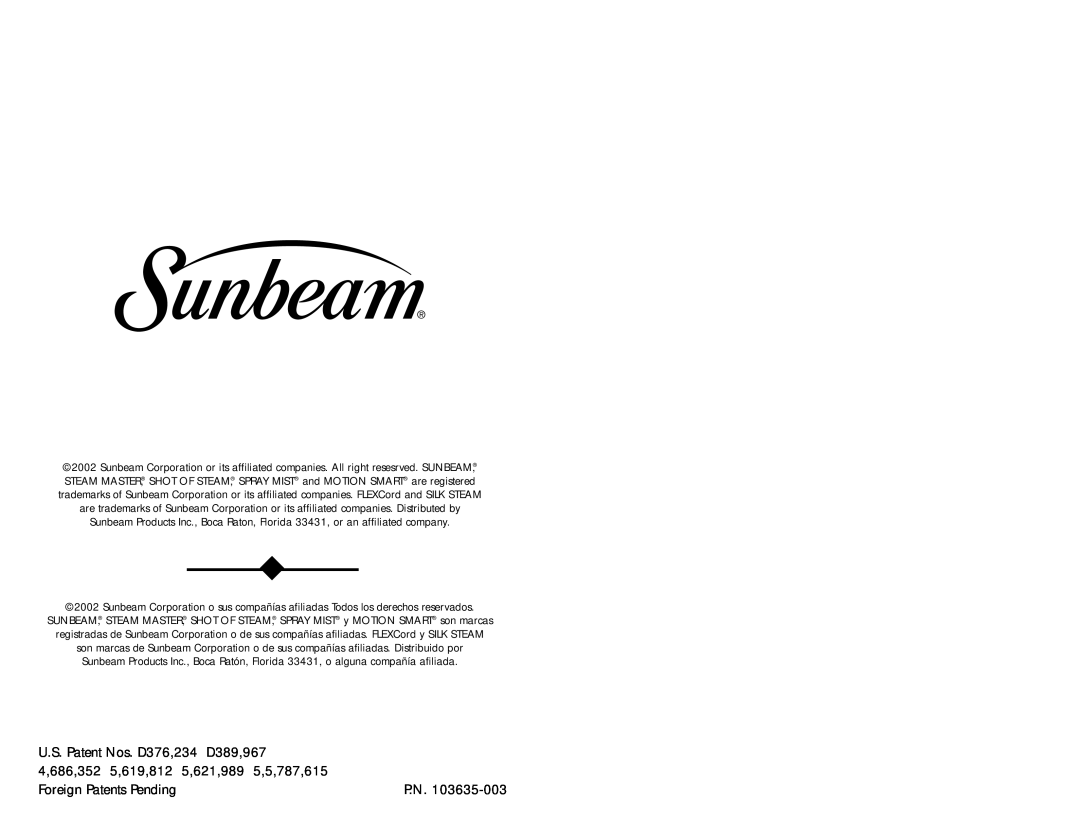Sunbeam LX U.S. Patent Nos. D376,234 D389,967, 4,686,352, 5,619,812, 5,621,989, 5,5,787,615, Foreign Patents Pending 