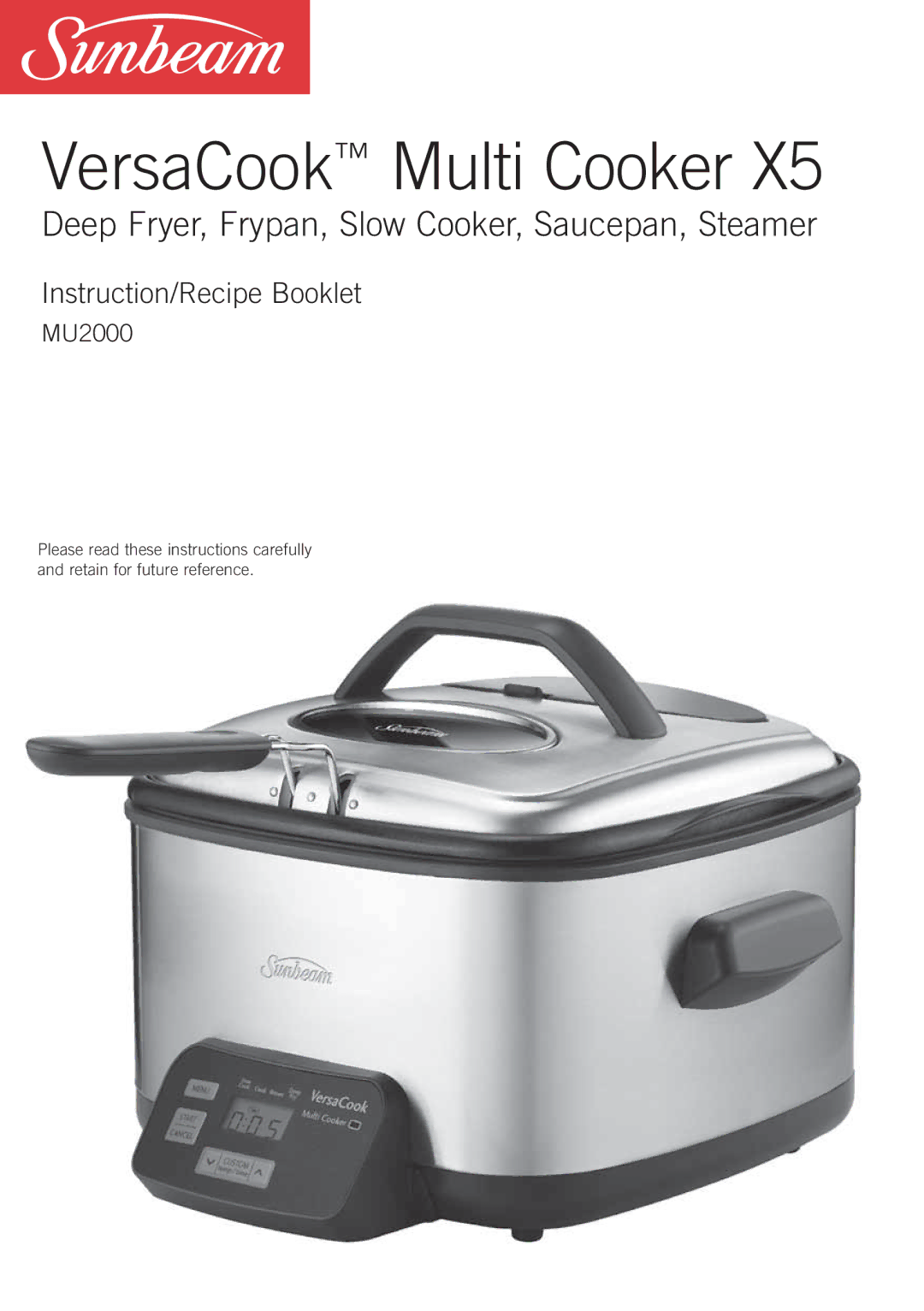 Sunbeam MU2000 manual VersaCook Multi Cooker 