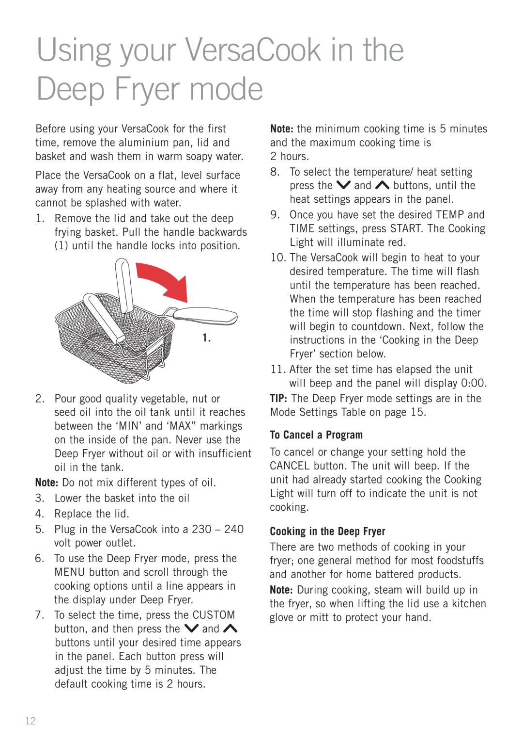 Sunbeam MU2000 manual Using your VersaCook in the Deep Fryer mode, Hours, Cooking in the Deep Fryer 