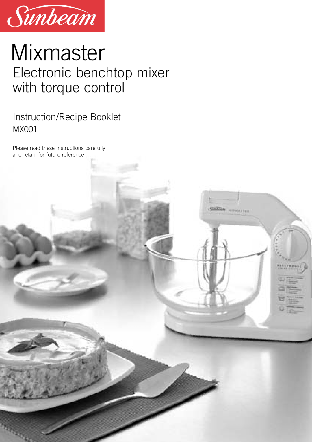 Sunbeam MX001 manual Mixmaster 