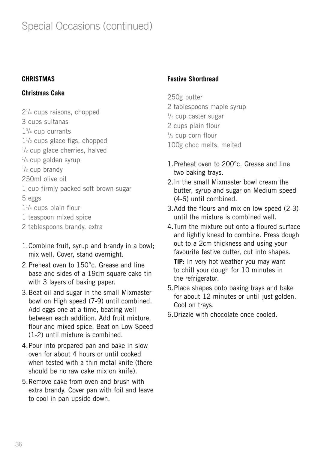 Sunbeam MX001 manual Christmas Cake, Pour into prepared pan and bake in slow, Festive Shortbread 