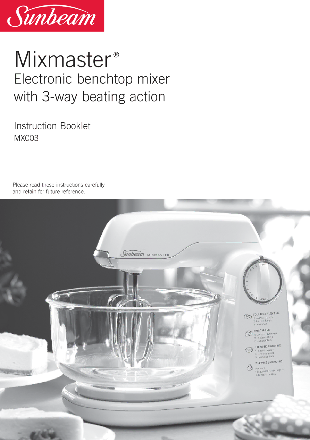 Sunbeam MX003 manual Mixmaster 