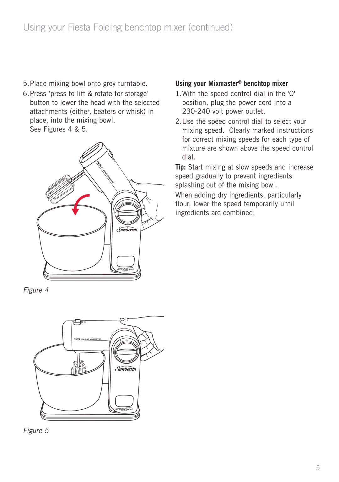 Sunbeam MX1000K, MX1000P manual Using your Fiesta Folding benchtop mixer, Using your Mixmaster benchtop mixer 