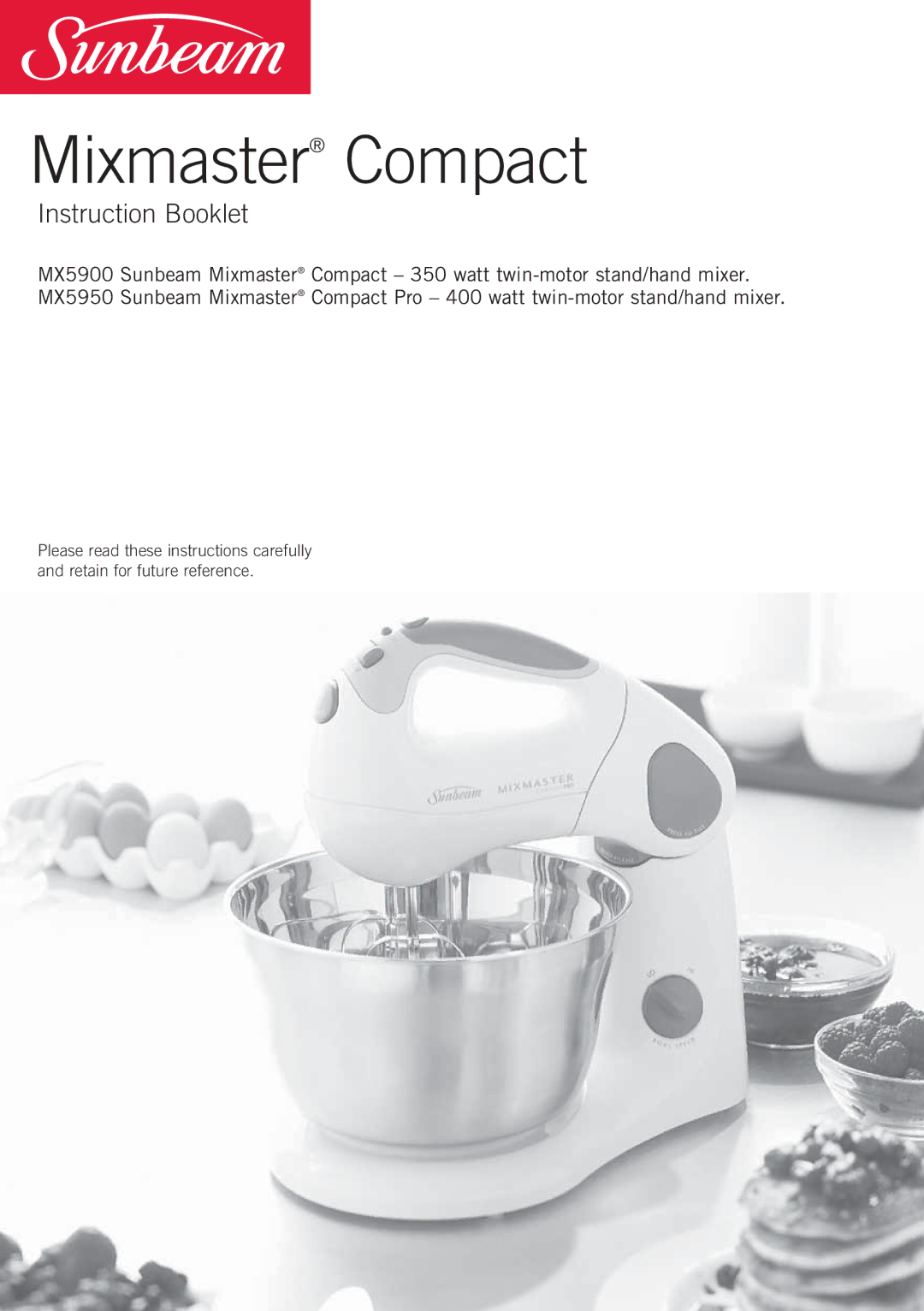 Sunbeam MX5950, MX5900 manual Mixmaster Compact 